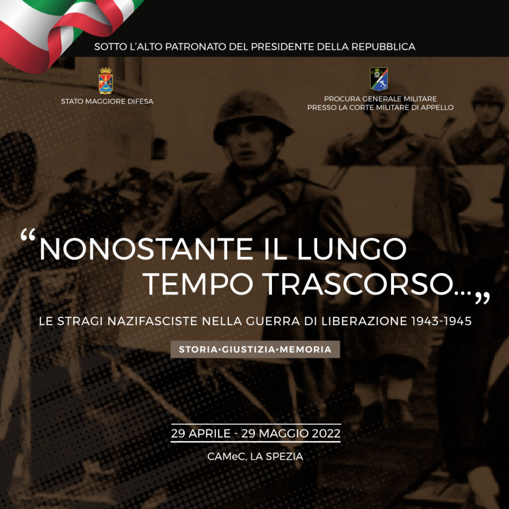 Locandina della mostra: Nonostante il lungo tempo trascorso Le stragi nazifasciste nella guerra di Liberazione 1943 - 1945