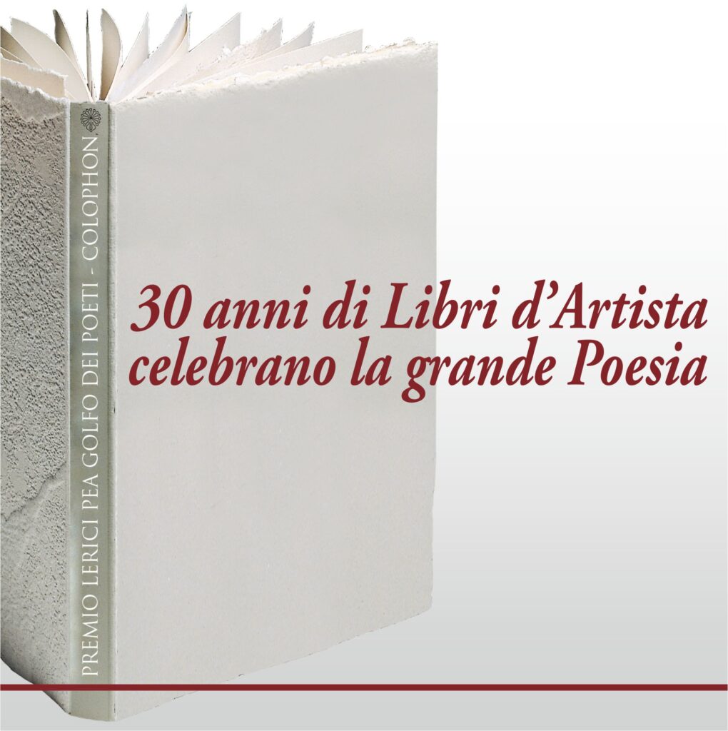 Locandina della mostra: 30 anni di Libri d’Artista celebrano la grande Poesia